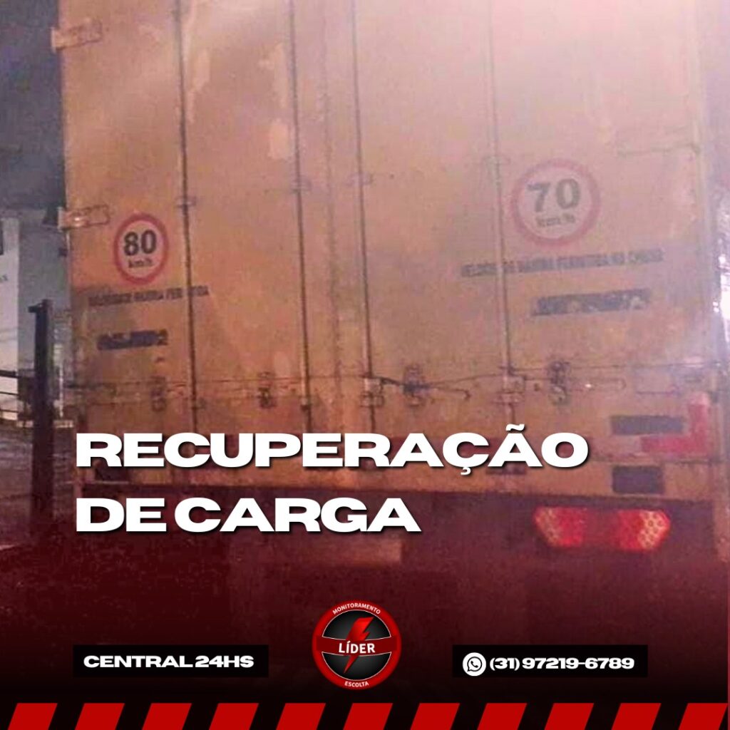 LOCALIZAÇÃO E RECUPERAÇÃO DE CARGA ROUBADA EM fLORESTAL-MG